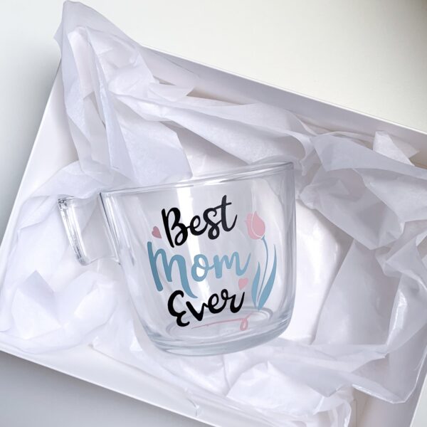 Best Mom Ever Cup